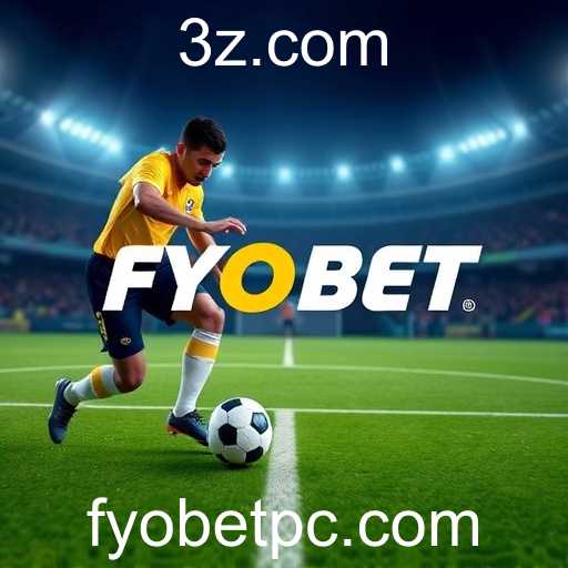 A Evolução das Apostas Esportivas na FYOBET: Diversão e Estratégia